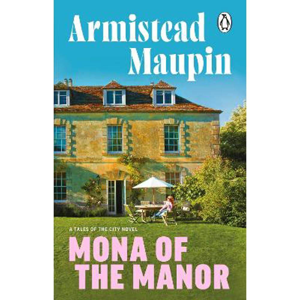 Mona of the Manor (Paperback) - Armistead Maupin